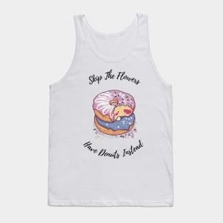 Valentine’s Day Funny Donut Quote Tank Top